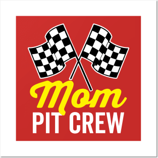 Mom Pit Crew Posters and Art